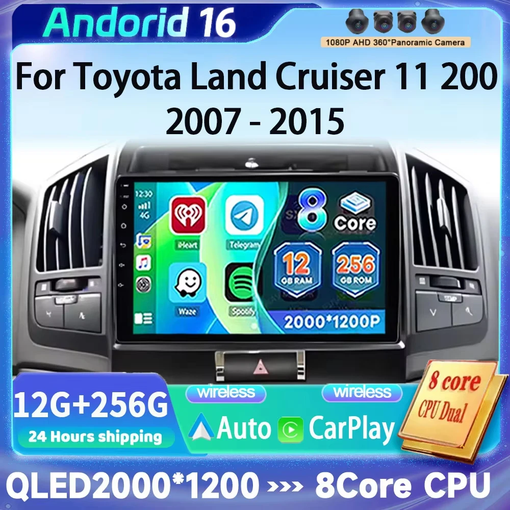 For Toyota Land Cruiser 11 200 2007 - 2015 Android 16 12+256GB CarPlay Auto Car Radio Multimedia Video Player GPS stereo Head 4G