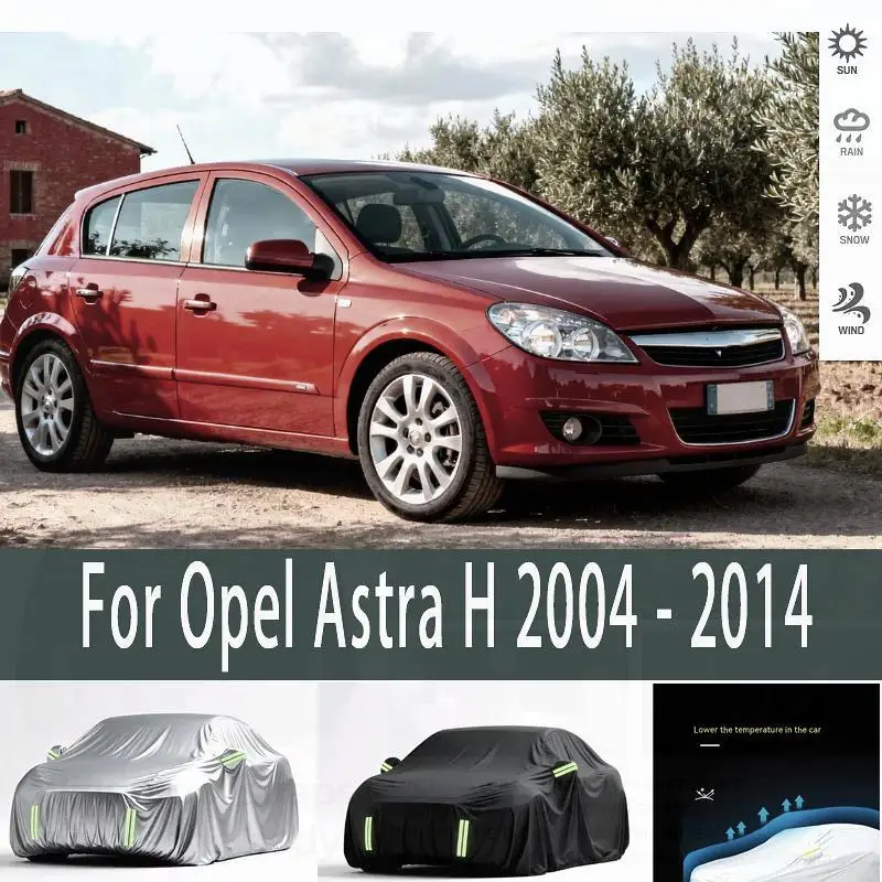 

Для наружной защиты, водонепроницаемые, пылезащитные, для Opel Astra H 2004 2014, автомобильные чехлы