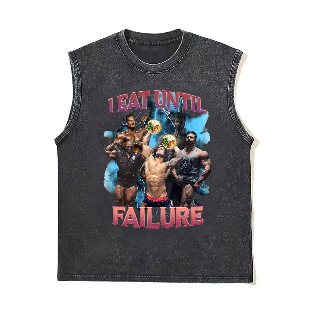 

Washed Vintage Funny I Eat Until Failure Tank Tops T Shirt Men Gym Geek Fitness Workout Lovers Tees Male Oversized Vest T Shirts