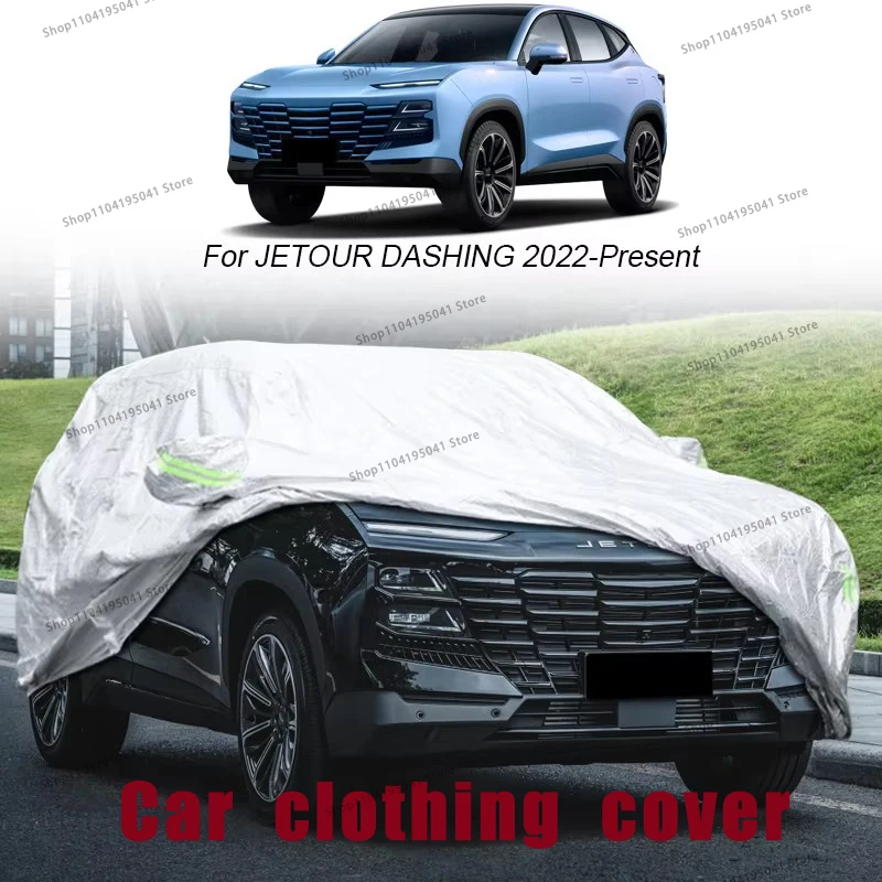 For JETOUR DASHING Full Car Cover Rain Frost Snow Car protective cover ,UV protection,Car paint protection