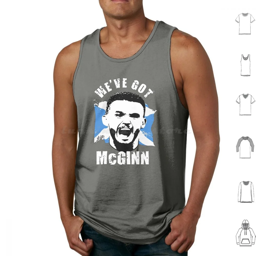 

We've Got Mcginn Tank Tops Vest Sleeveless Mcginn Weve Got Mcginn Mcginn Scotland Tartan Army Mcginn Tartan Army