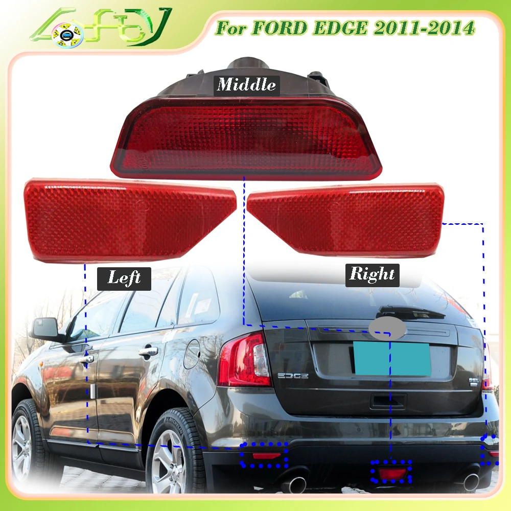 Lofty Richy For FORD EDGE 2011 2012-2014 Rear Bumper Reflector Light Fog Light Braker Fog Lamp Warning Lamp Reversing Light