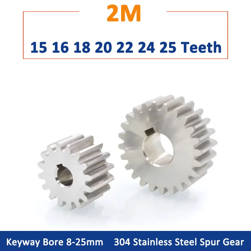 

1pc 15T-25T 2M 304 Stainless Steel Spur Gear 2 Module 15 16 18 20 22 24 25 Teeth Flat Cylindrical Gear Keyway Bore 8 10 12-25mm