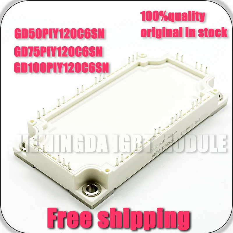 ORIGINAL GD50PIY120C6SN GD75PIY120C6SN GD100PIY120C6SN GD150PIY120C6SN IGBT NEW MODULE