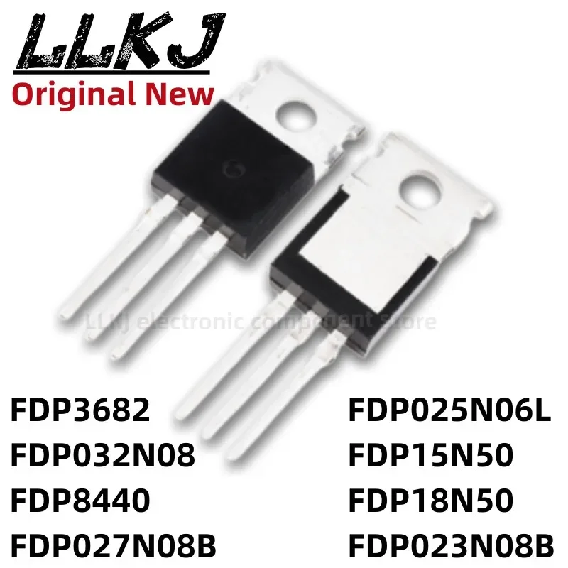 1pcs FDP025N06L FDP15N50 FDP18N50 FDP023N08B FDP3682 FDP032N08 FDP8440 FDP027N08B TO-220 MOS FET