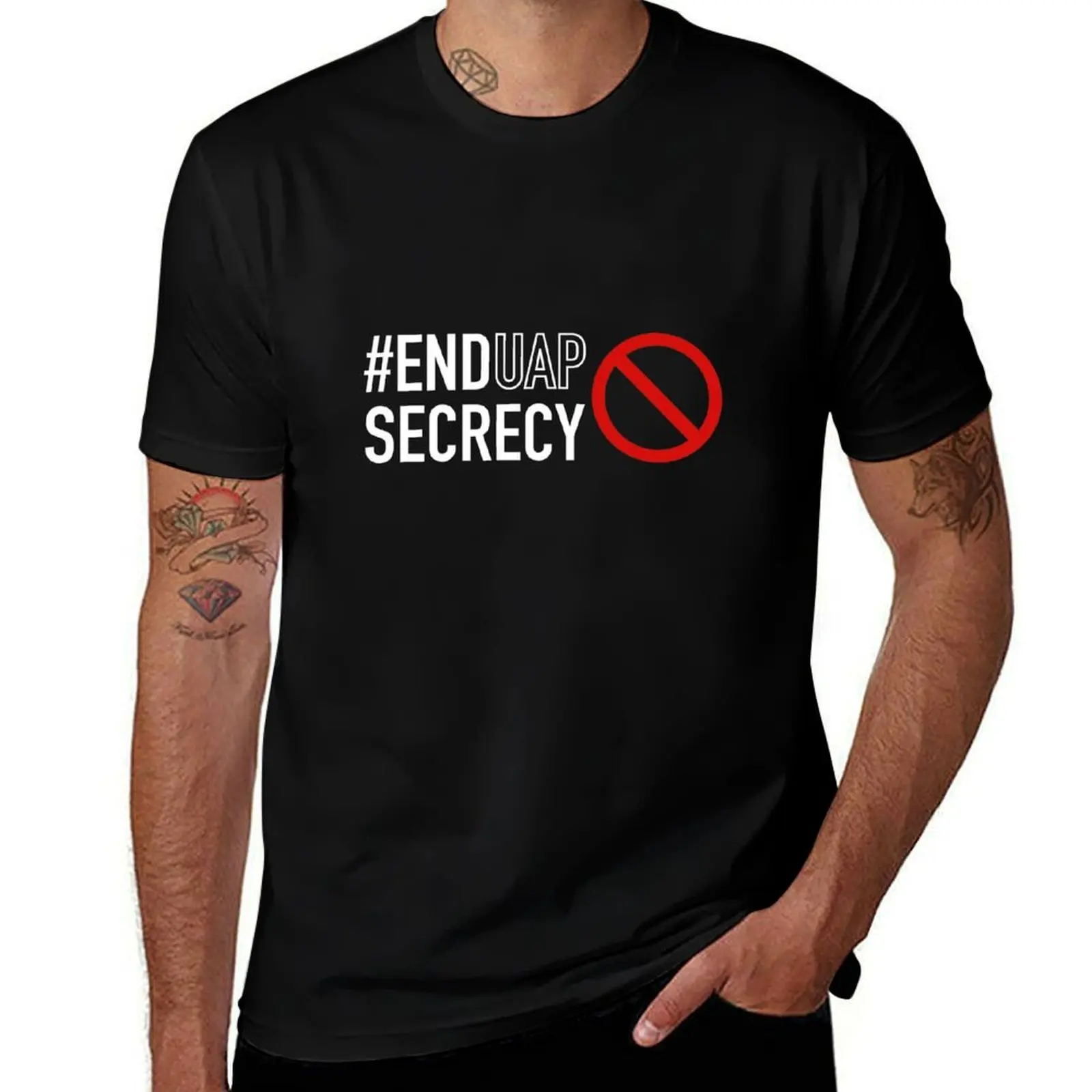 

#EndUAPSecrecy (Stacked White Text) T-Shirt cotton t shirts man 100% funny t shirts cotton anime t shirts for man T-Shirt