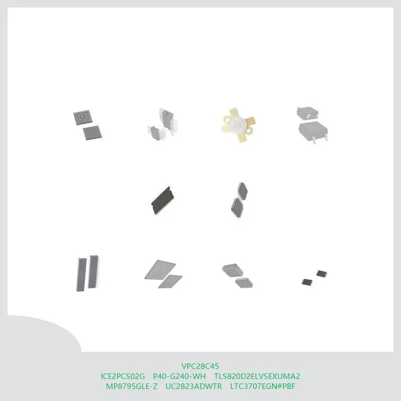 

VPC28C45 ICE2PCS02G P40-G240-WH TLS820D2ELVSEXUMA2 MP8795GLE-Z UC2823ADWTR LTC3707EGN # ПБФ