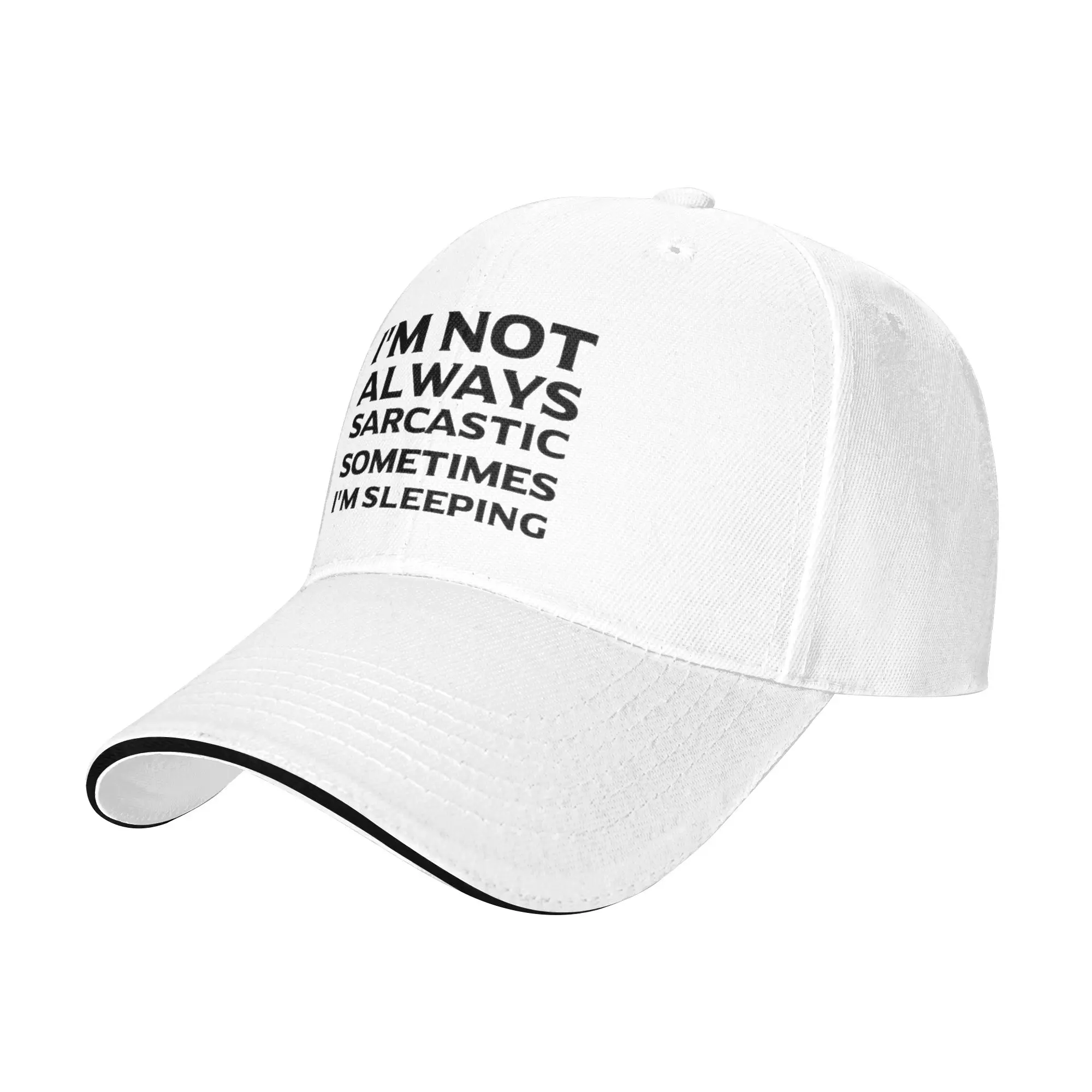 i m not always sarcastic sometimes i m sleeping Gift For Children Men Women A Baseball Cap Hat