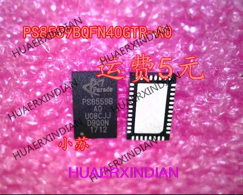 

Оригинальный PS8559BQFN40GTR-A0 PS8559B-AO PS8559B QFN40