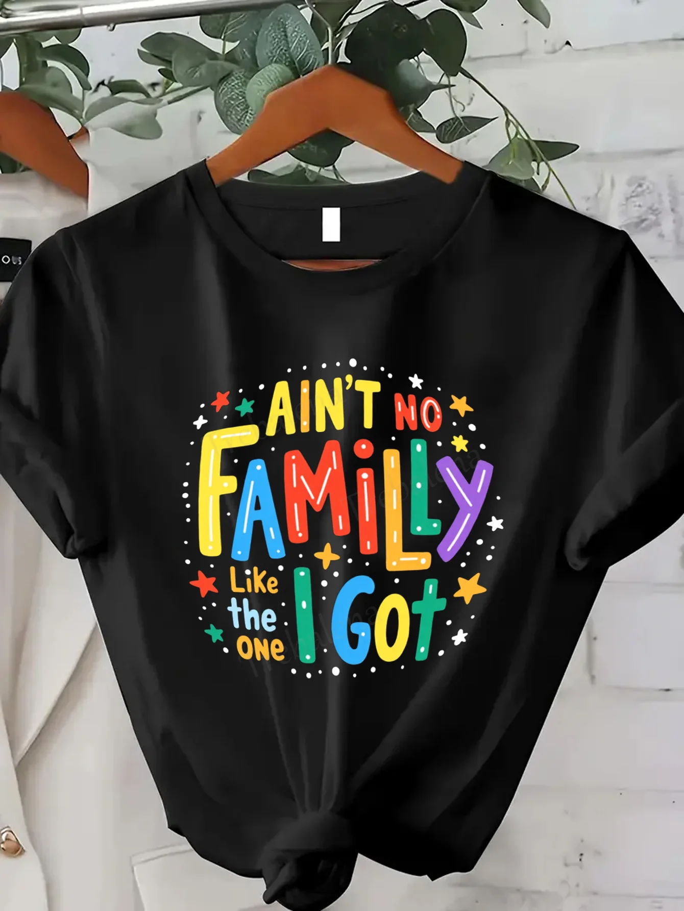 

Women T-shirt Colorful "Ain't No Family Like the One I Got" Women's T-Shirt, Fun & Bold Design