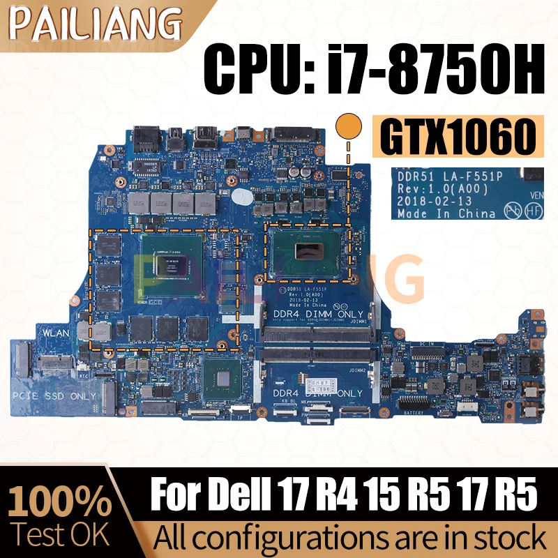 

For Dell 17 R4 15 R5 17 R5 Notebook Mainboard Laptop DDR51 LA-F551P i7-8750H GTX1060 003R1D 06PY0V Motherboard Full Tested