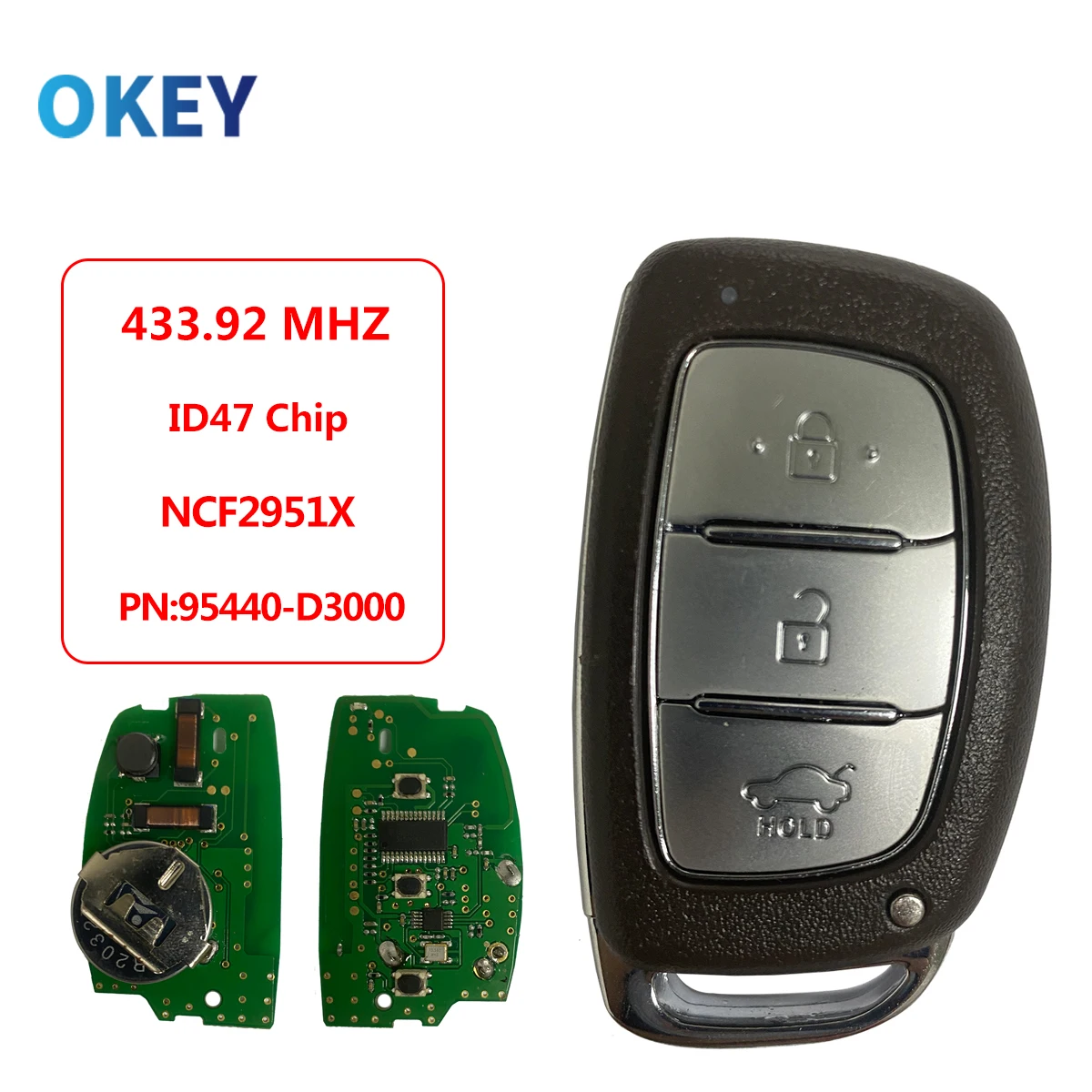 

Дистанционный ключ Okey Smart Car Key 433,92 MHz FSK ID47 HITAG 3 NCF2951X для Hyundai Tucson 2016 2017 P/N: 95440-D3000