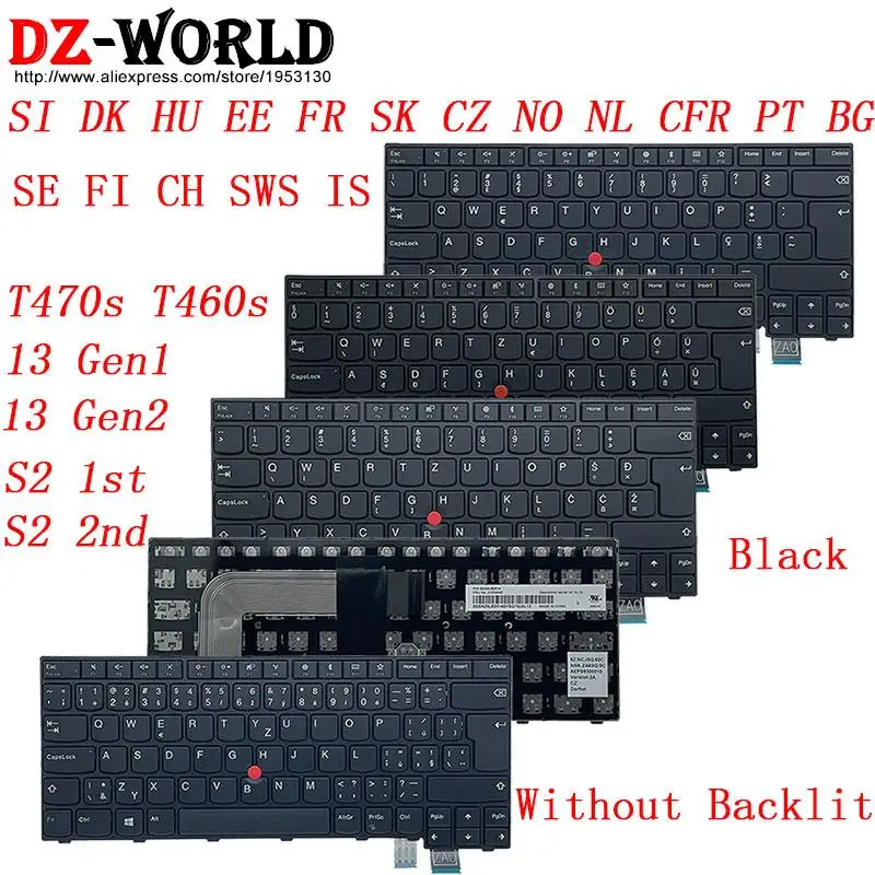 for Lenovo Thinkpad 13 Gen 2 1 T470s S2 G1 G2 T460s Laptop SI DK HU EE FR SK CZ NO NL CFR SE FI CH SWS PT BG IS Keyboard