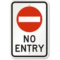 No Entry Sign - 8\