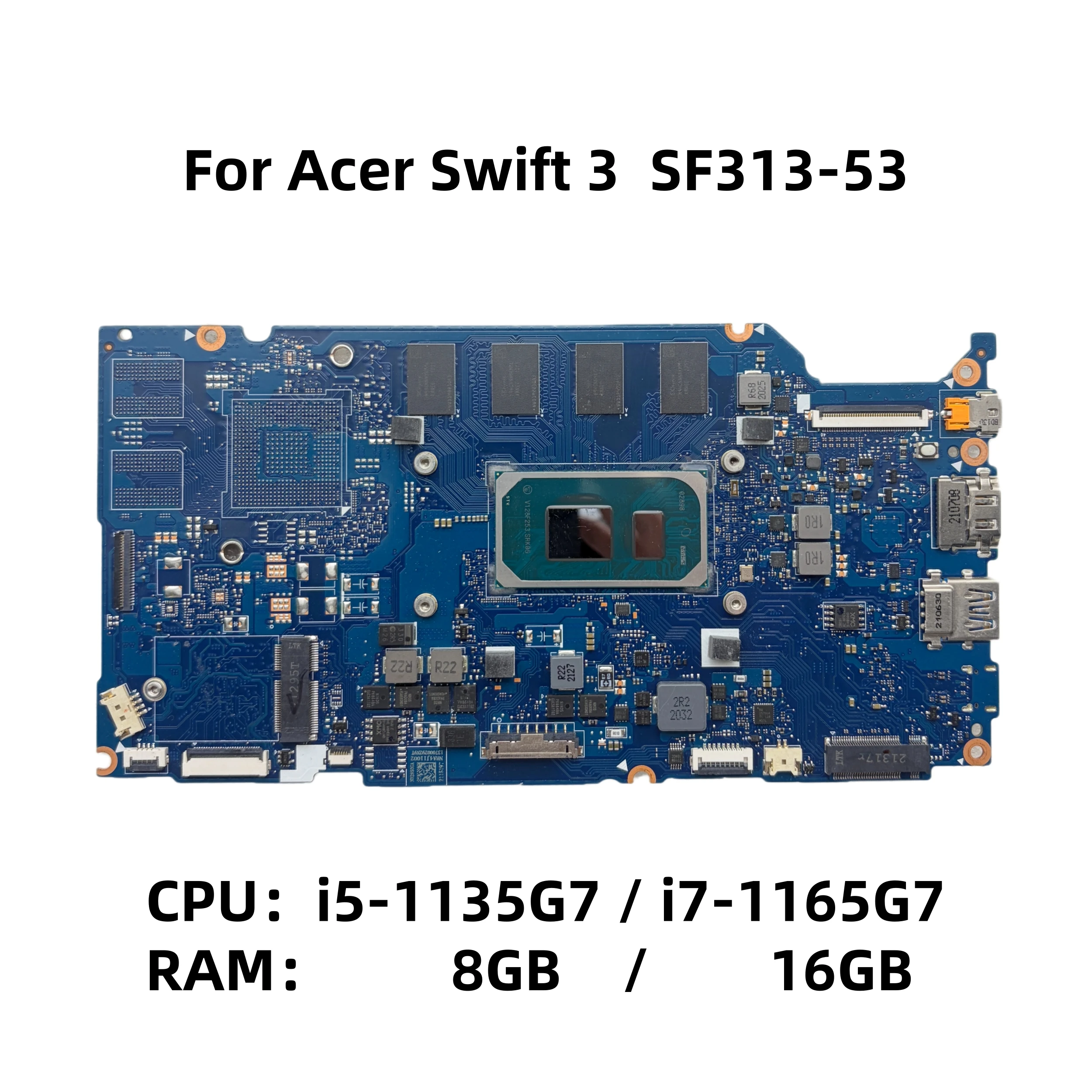 Placa Base para Laptop Acer Swift 3 SF313-53 con CPU i5-1135G7/i7-1165G7, UMA, 8GB/16GB-RAM, NB2629_PCB_MB_V3, NB.A4J11.004