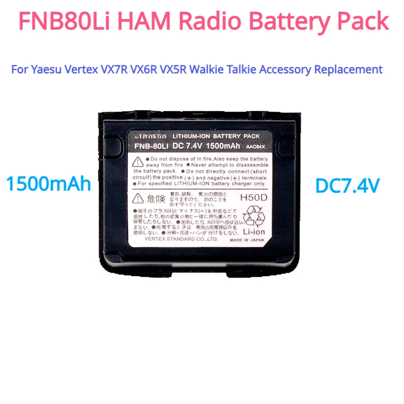 

For Yaesu Vertex VX7R VX6R VX5R Walkie Talkie Accessory Replacement FNB80Li HAM Radio Battery Pack 1500mAh DC7.4V