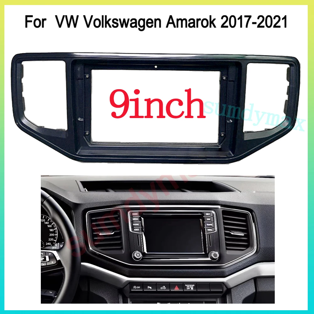 9 inch Car Radio Fascias Frame For VW Volkswagen Amarok 2017-2021 Stereo GPS DVD Panel CD Player Frame Bezel