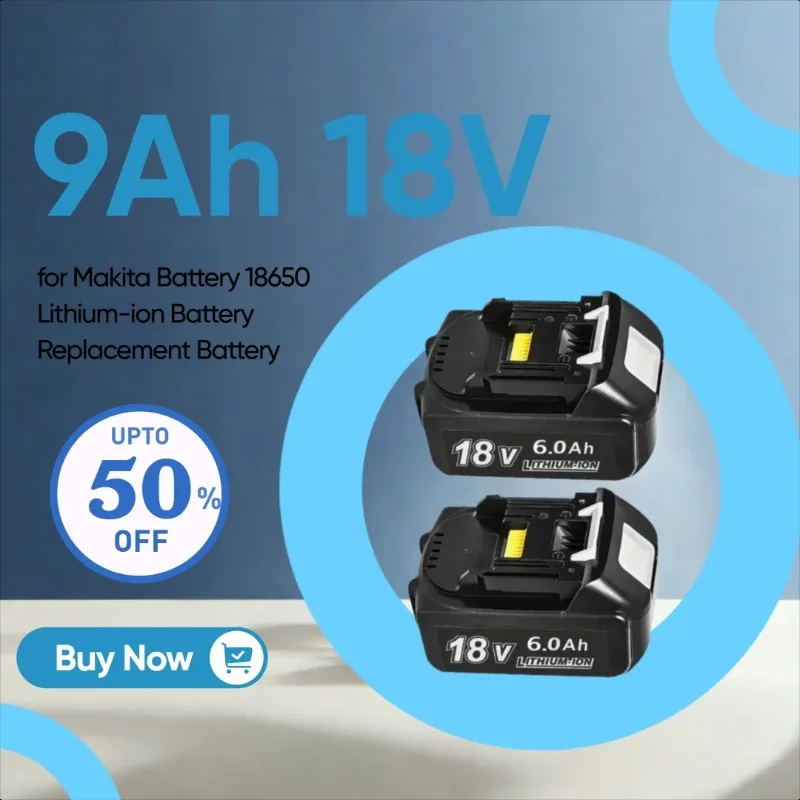 

9Ah 18V for Makita Battery 18650 Lithium-ion Battery Replacement Battery for Makita BL1830 BL1860 BL1890 LXT400 Power Tools