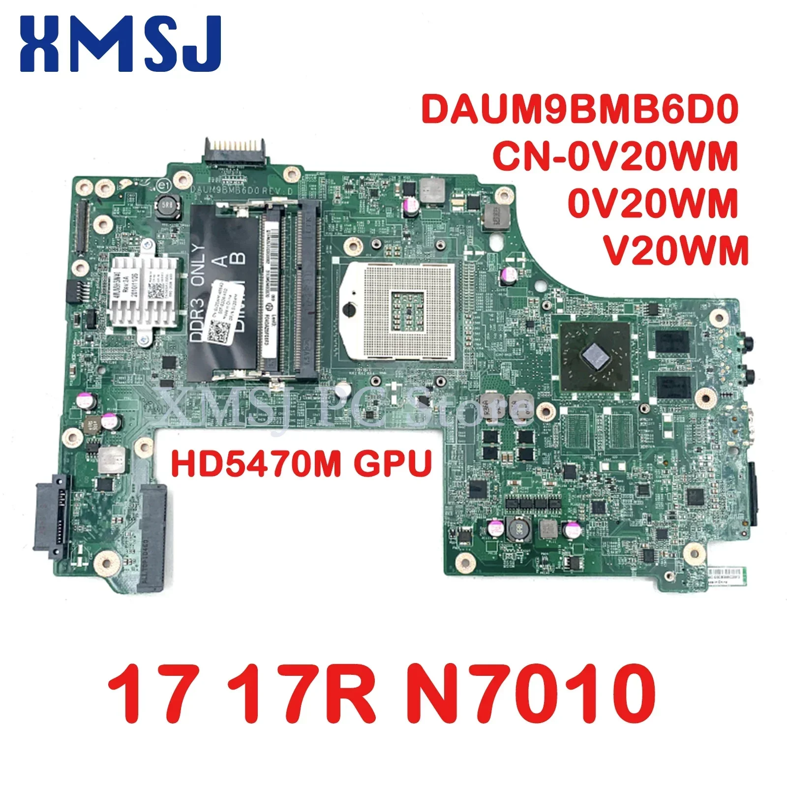 XMJSJ For Dell Inspiron 17 17R N7010 HD5470M GPU DAUM9BMB6D0 CN-0V20WM 0V20WM V20WM Laptop Motherboard Free CPU Main Board