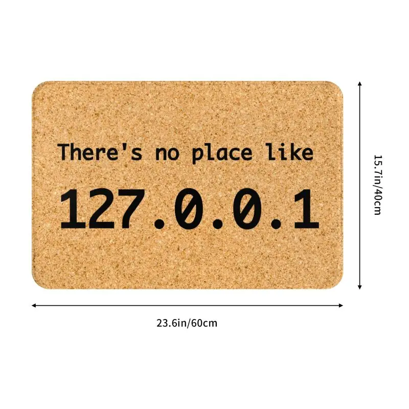 Custom No Place Like 127.0.0.1 Door Floor Kitchen Bath Mats Anti-Slip Hacker Geek WelcomeDoormat Garden Entrance Rug Carpet — zdjęcie 4