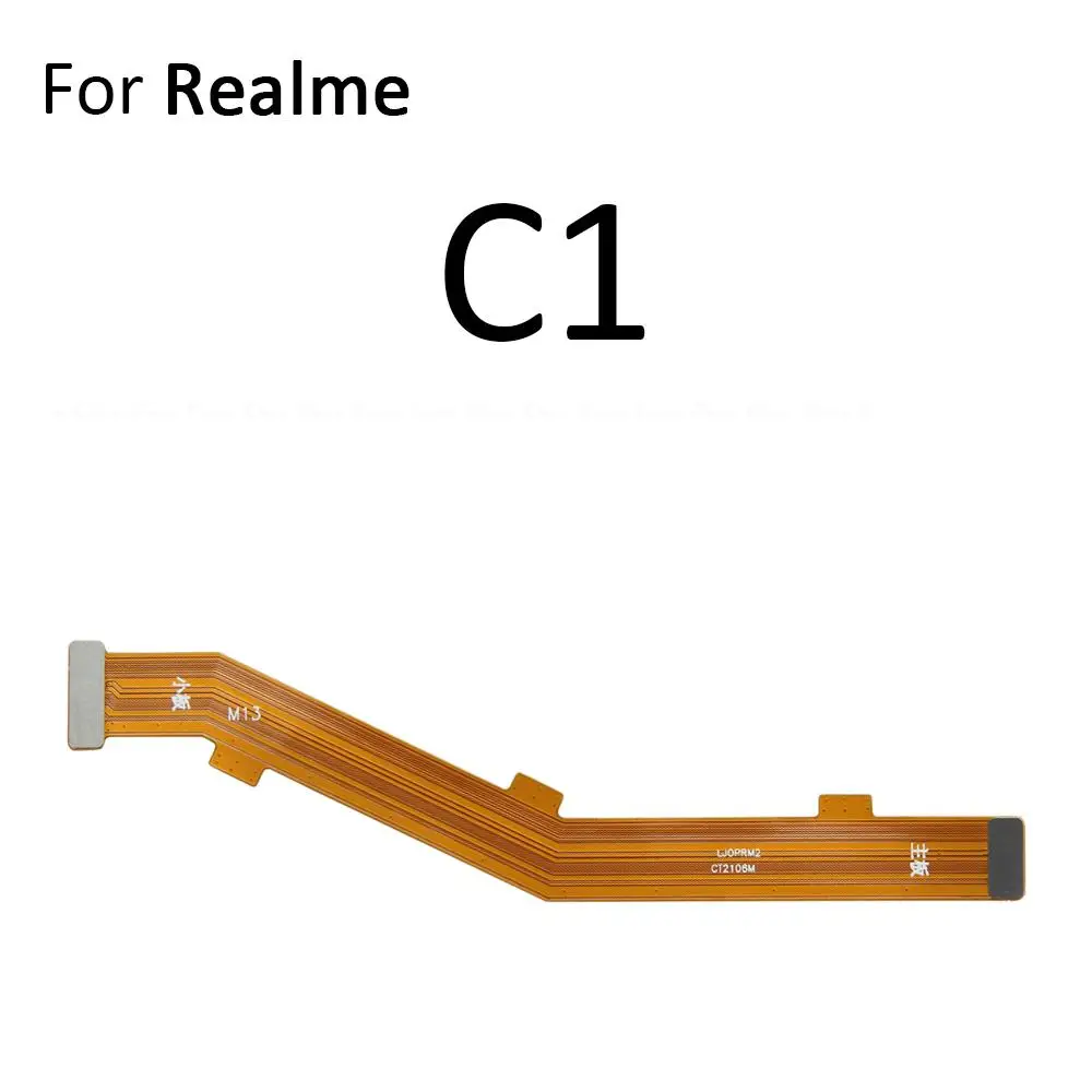 Main Board Motherboard Connection Flex Cable For OPPO Realme C1 C2 C3 C3i C11 2020 C12 C15 C17 C21Y C25 C25s C25Y C35 C55