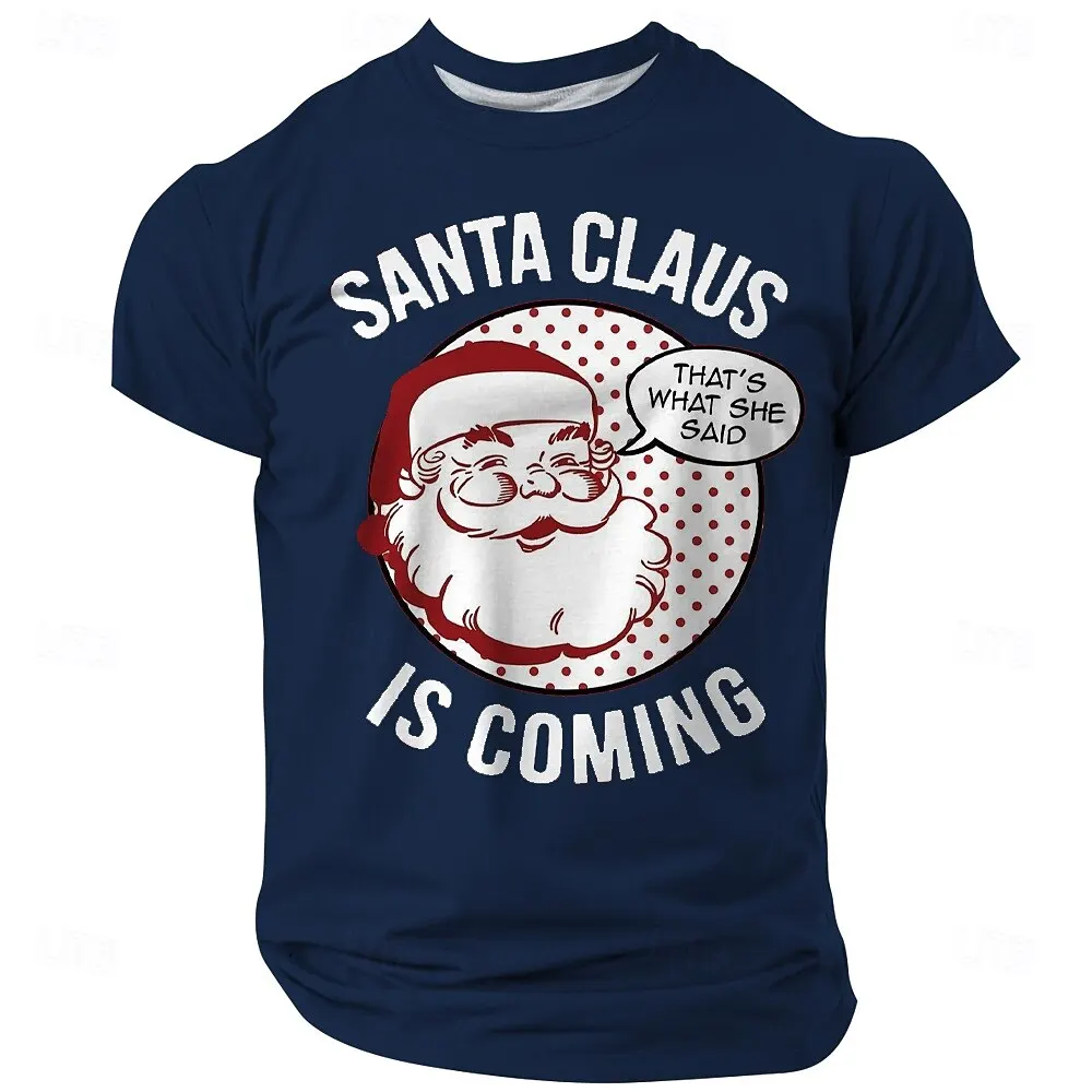 

Santa Clause Is Coming T-Shirt Fashion Creative Christmas Unisex Short Sleeve Tees Funny Festival Party Loose Round Neck Clothes