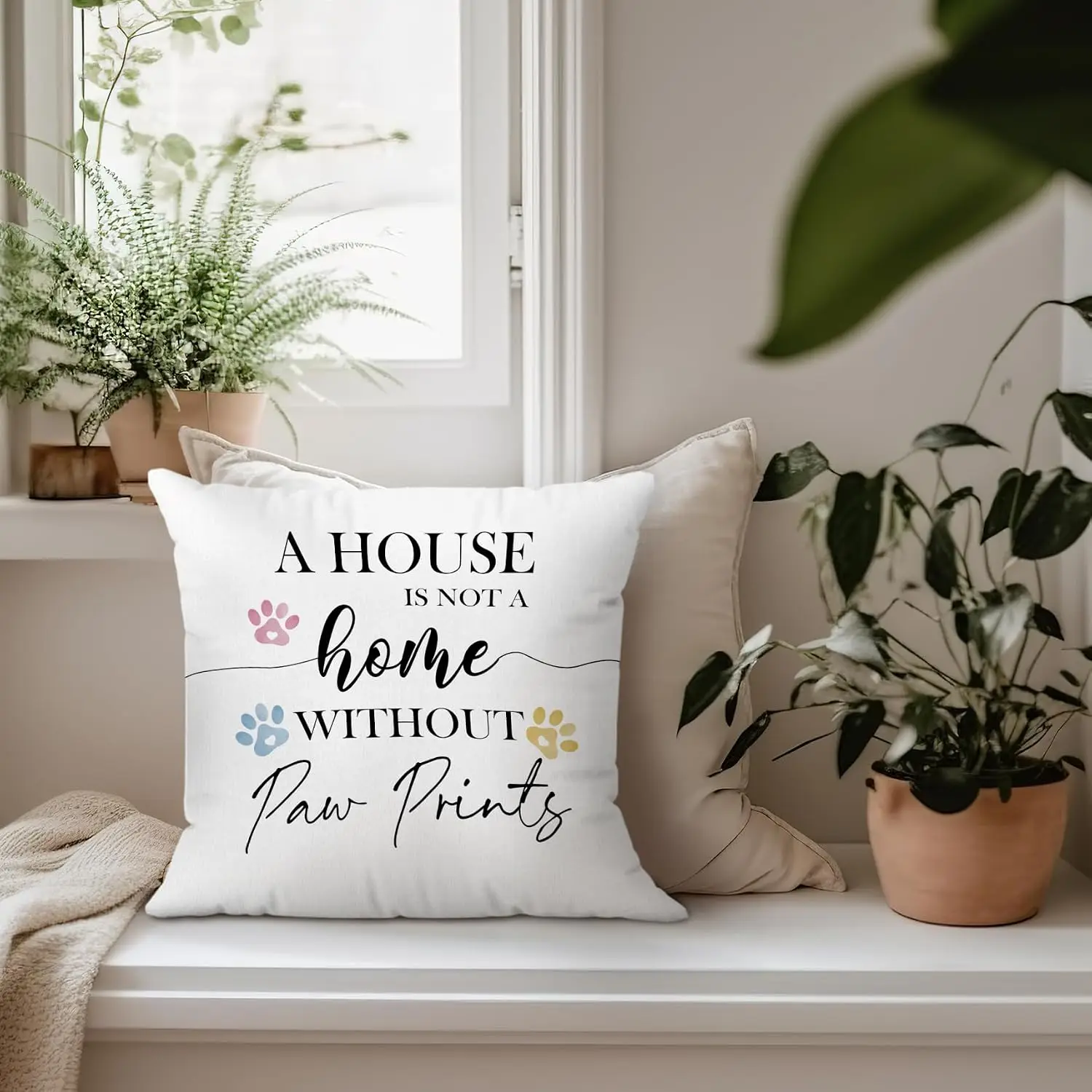 A House Is Not A Home Without Paw Prints Pillowcase, Cute Dog Cat Quote Cushion Cover, Pet Lover Typography Home Decor Gift