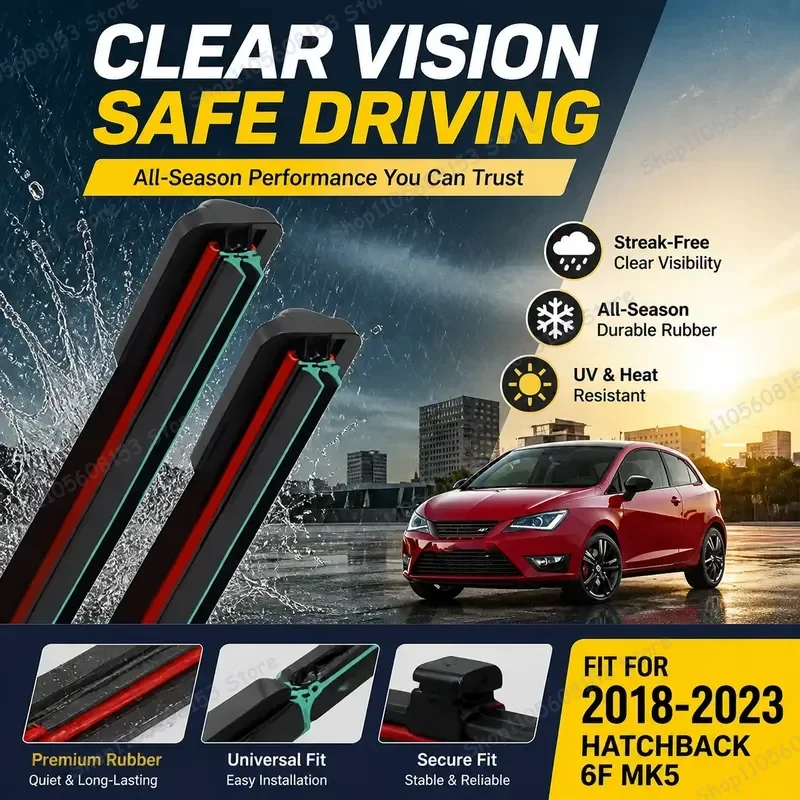 

For SEAT Ibiza 6F MK5 Windshield Wiper Blades Front Rear All Weather Rain Repellent Silent Car Wiper Replacement Accessories