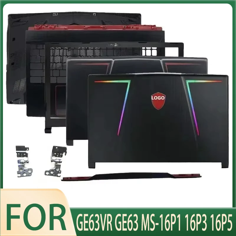 

New for GE63VR GE63 Raider RGB 9SE 9SG 9SF MS-16P1 16P3 16P5 LCD Back Cover Front Bezel Bottom Case Hinges Hinge 15.6Inch