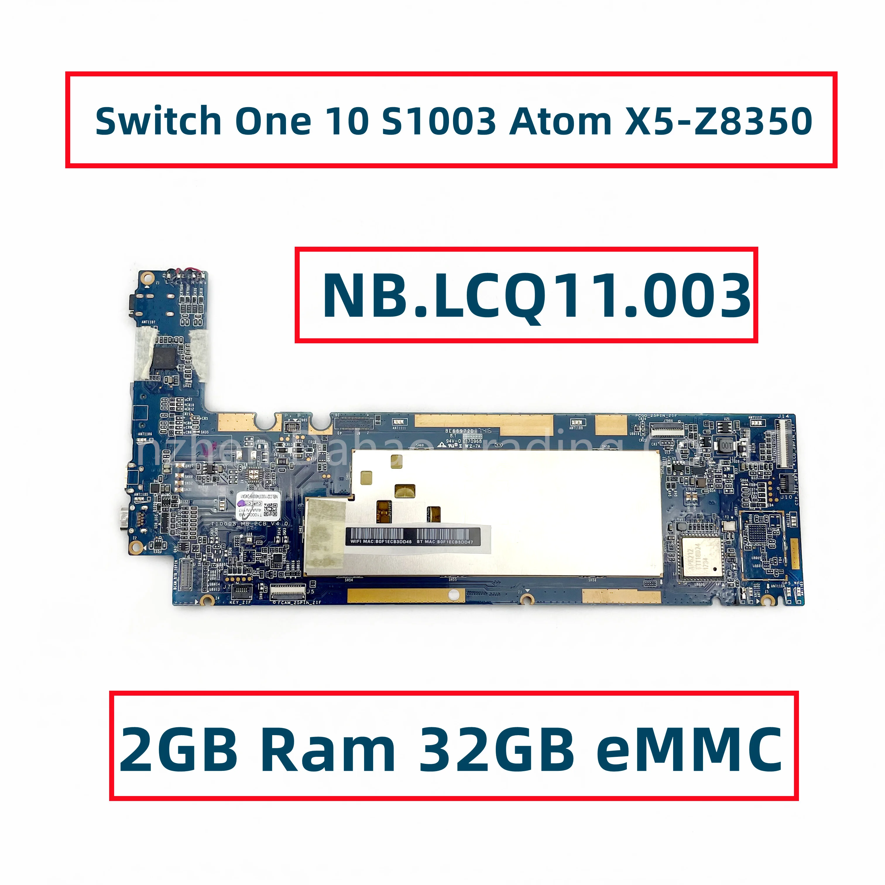 لشركة أيسر التبديل واحد 10 S1003 اتوم X5-Z8350 اللوحة الأم للكمبيوتر المحمول 2GB Ram 32GB eMMC NB.LCQ11.003