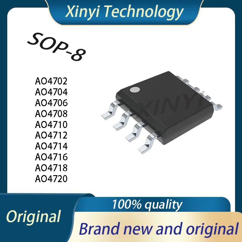 100% New AO4702 AO4704 AO4706 AO4708 AO4710 AO4712 AO4714 AO4716 AO4718 AO4720 sop-8 Chipset