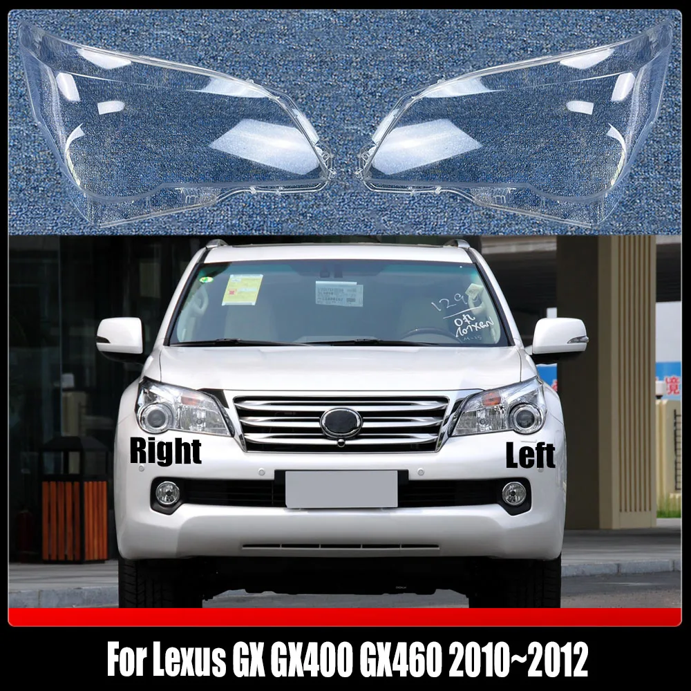 

Car Accessories Headlamp Cover Transparent Shade Lamp Headlight Shell Lens Plexiglass For Lexus GX GX400 GX460 2010~2012