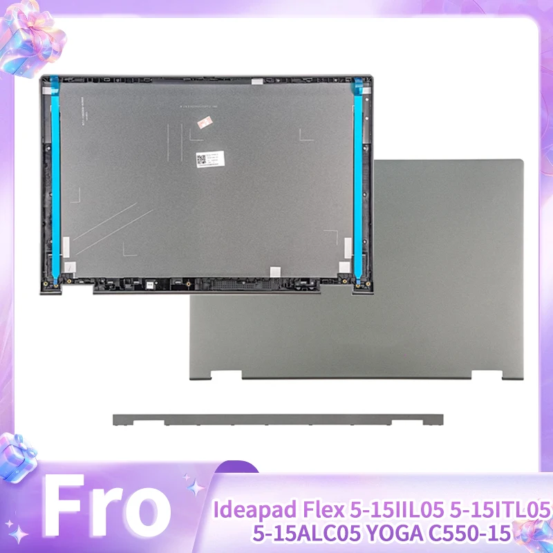 Nouvelle coque de remplacement pour ordinateur portable Ideapad Flex 5-15IIL05 5-15ITL05 5-15ALC05 YOGA C550-15, couvercle arrière LCD, couvercle de charnière en métal gris