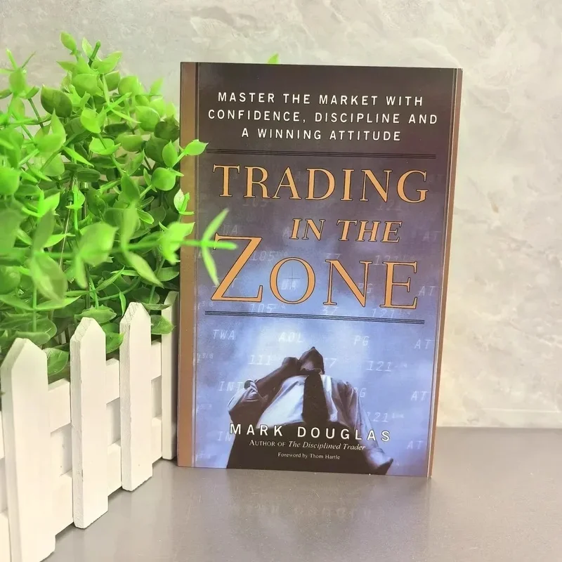 Trading in The Zone by Mark Douglas   Master English Book   The Market with Confidence, Discipline, and a Winning Attitude   Pap