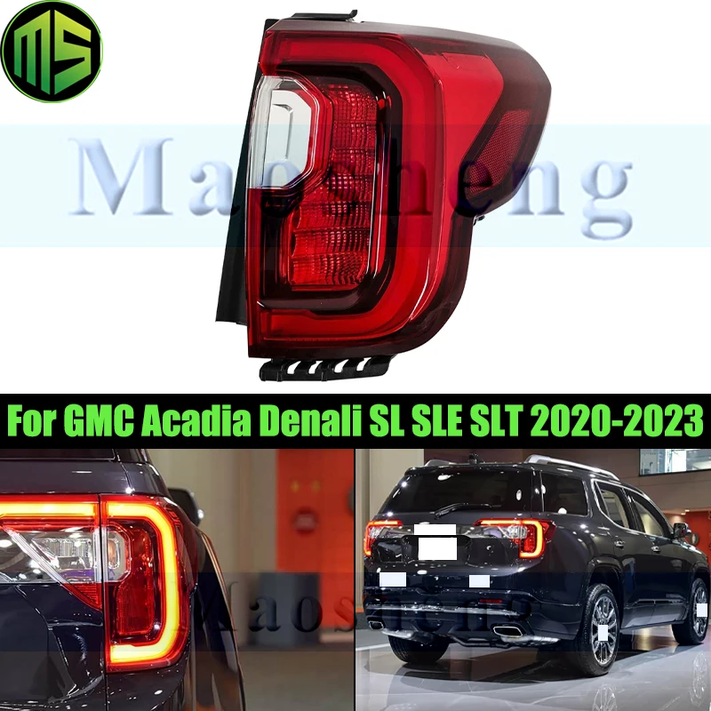 

Maosheng Rear Tail Light Tail Lamp For GMC Acadia Denali SL SLE SLT 2020-2023 Taillight Taillamp Brake Light Rear Turn Light