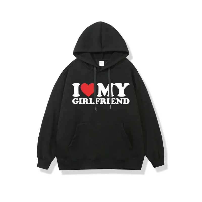 

Funny I Love Heart My Girlfriend Print Hoodie Men Women Vintage Oversized Hoodies Birthday Gift Sweatshirt Men's Casual Clothing