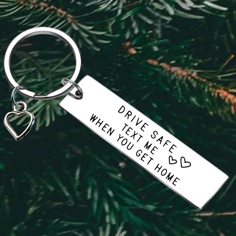 Cute Drive Safe Keychain Drive Safe I Need You Here with Me Key Chain Pendant Boyfriend Gift New Driver Gifts