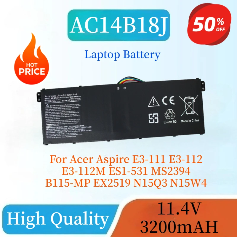 

AC14B18J AC14B13J 11.4V 3200mAh Laptop Battery For Acer Aspire E3-111 E3-112 ES1-531 MS2394 B115-MP N15Q3 Replacement Battery
