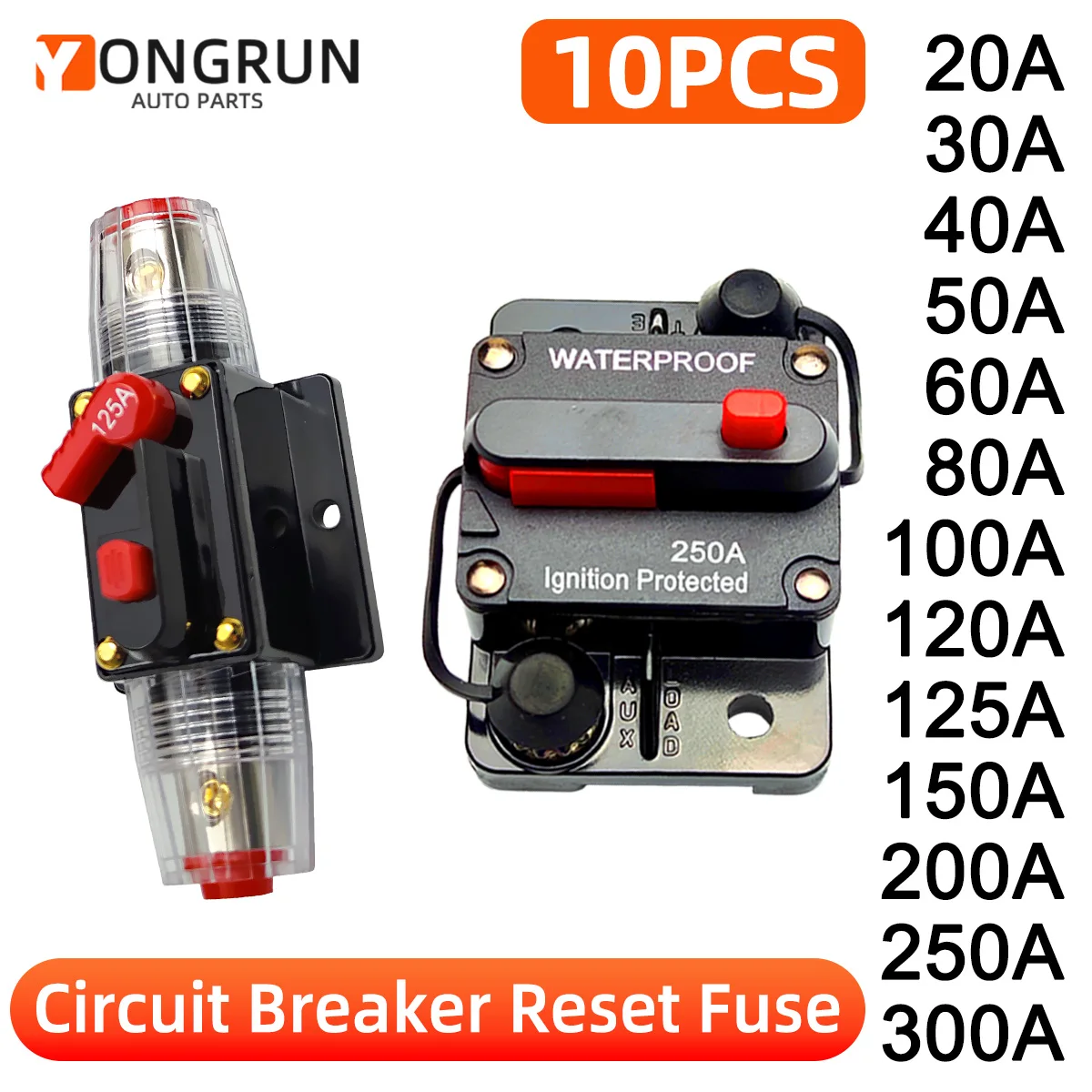 

YONGRUN 10PCS Circuit Breakers Manual Reset Circuit Breakers For Car Audio Systems 20a To 300a Waterproof Marine Circuit Breaker