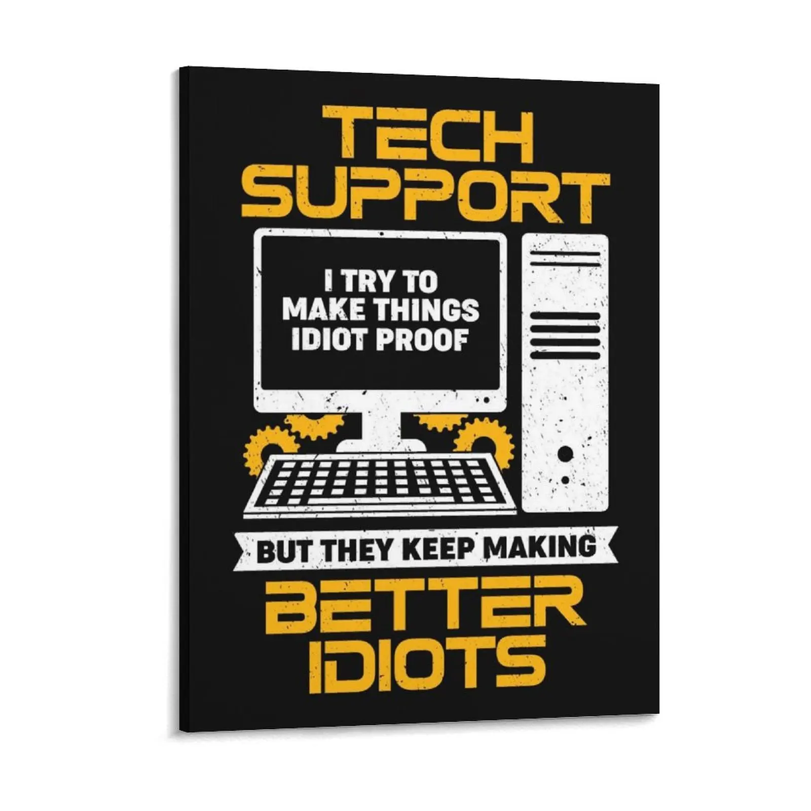 Tech Support Specialist Canvas Painting Printed Painting Cave Vintage Garage Framed Wall Paintings