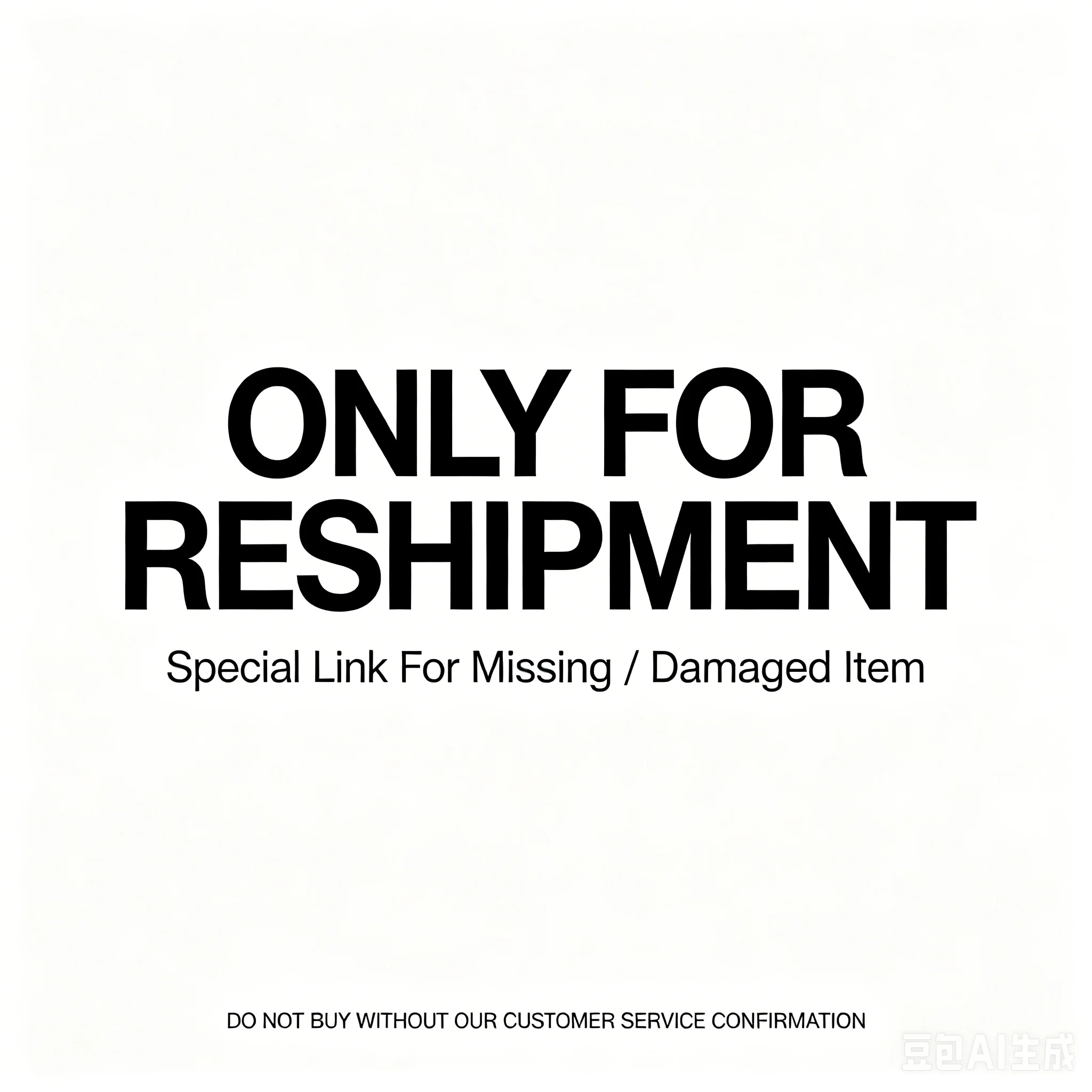 Special Link For Reshipment Only, No Separate Shipment
