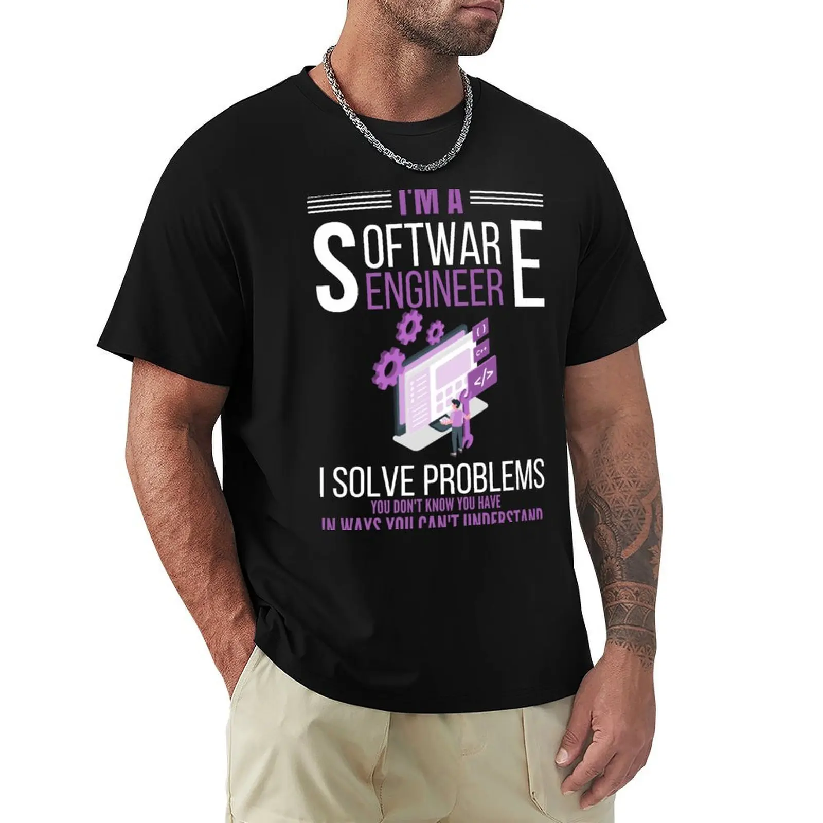 IM A SOFTWARE ENGINEER , SOFTWARE ENGINEER T-Shirt Casual Fashion Short Sleeve Cotton T-Shirt