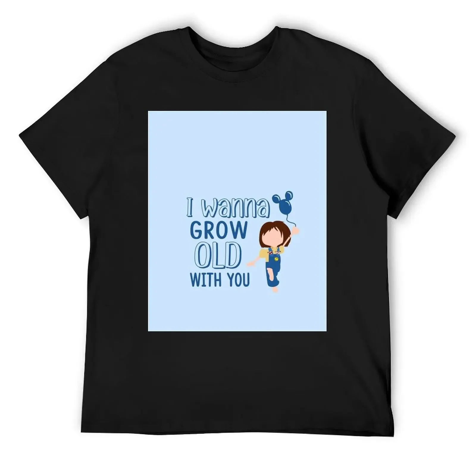 

I Wanna Grow Old With You T-Shirt vintage graphic tee customs design your own vintage anime shirt luxury clothes men