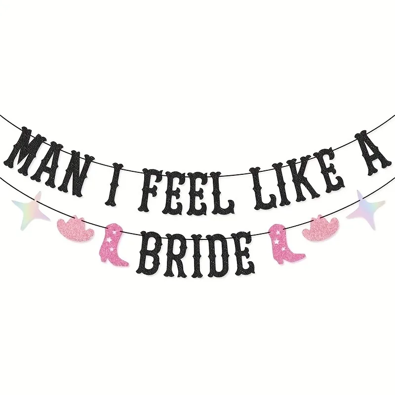 "Man I Feel Like A Bride" Black Glitter Banner, Western Cowgirl Bachelorette Garland with Pink Cowboy Boots & Hats