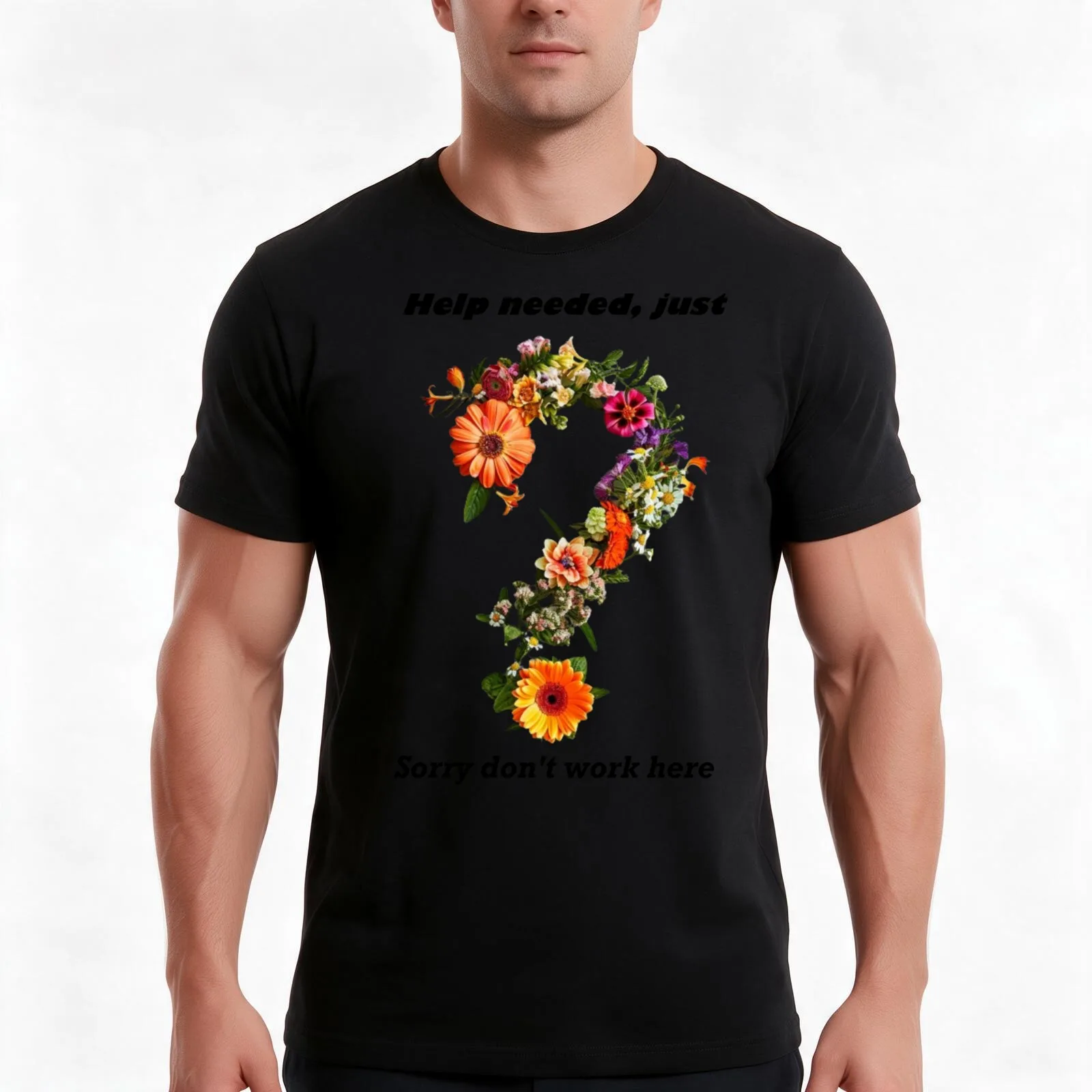 Help needed just ask flowers T-Shirt, Summer Casual Cotton Tee, Oversized Streetwear Tops, Vintage Graphic Print, 100% Cotton