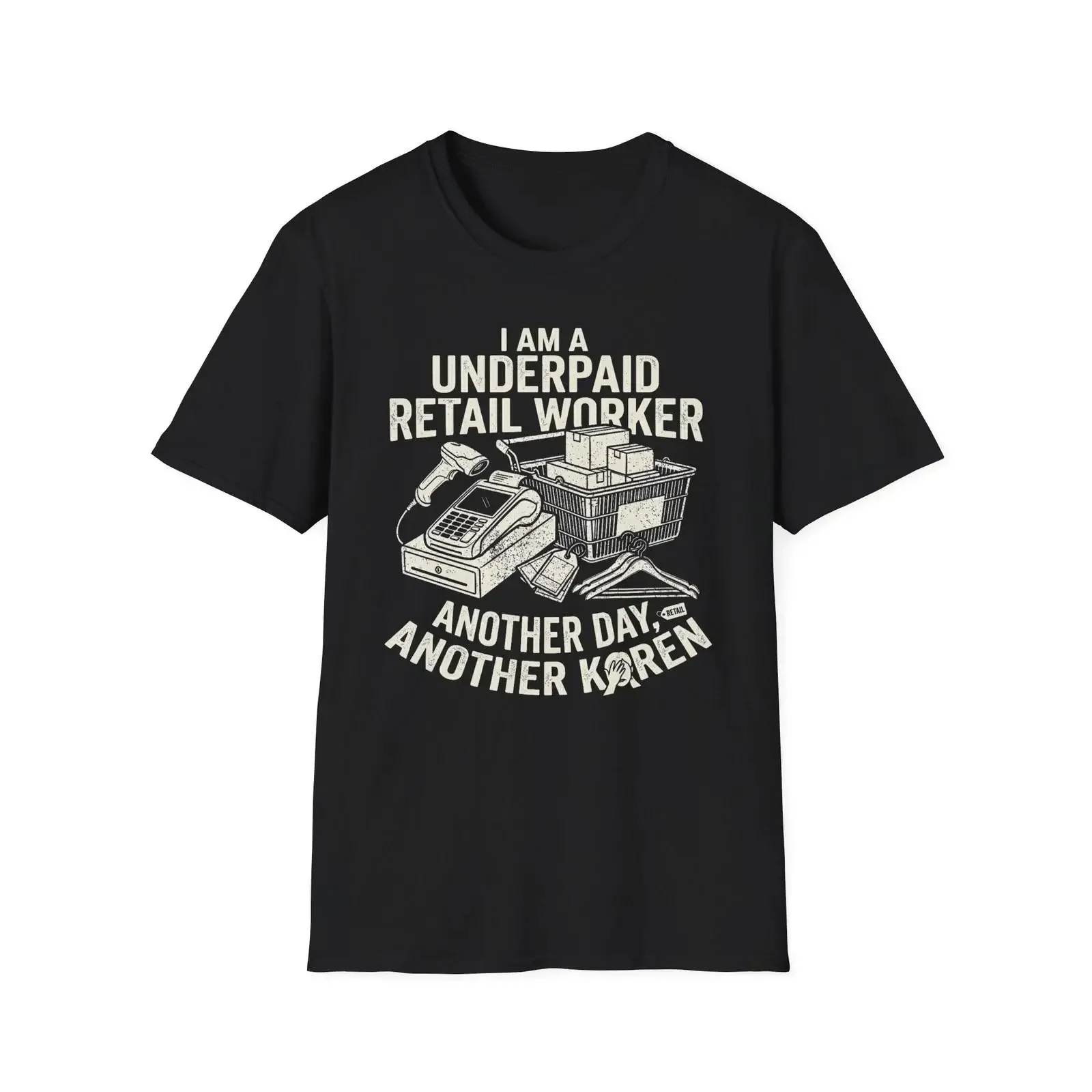 Retail Worker T Shirt customer service humor work meme Funny  vintage Washed Top For Everyday Wear Stylish Stretched Soft