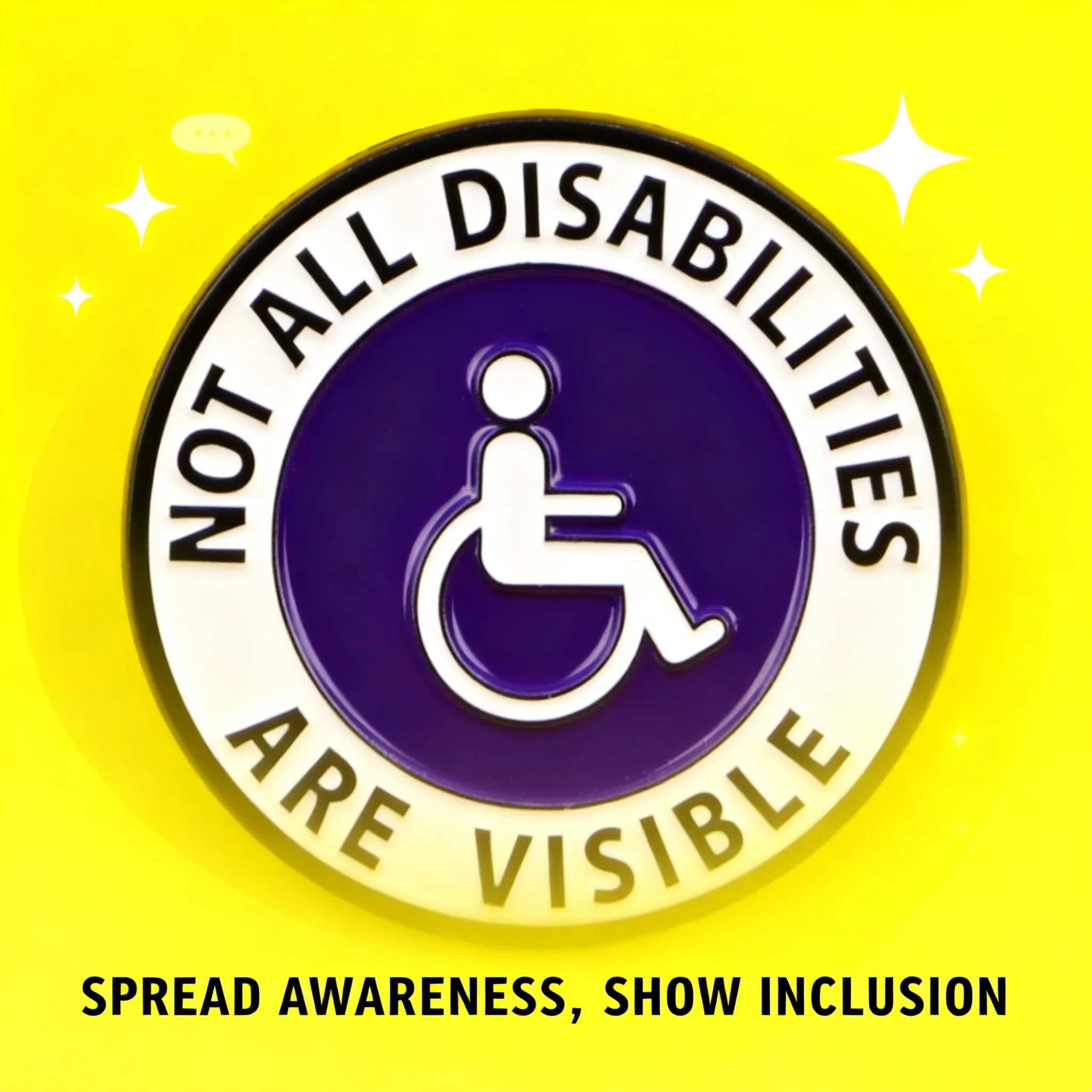 

Invisible Disability Awareness Enamel Pin Brooches for Backpack Hat Lapel Cosplay Accessories Health Quotes Badges Toys Gift