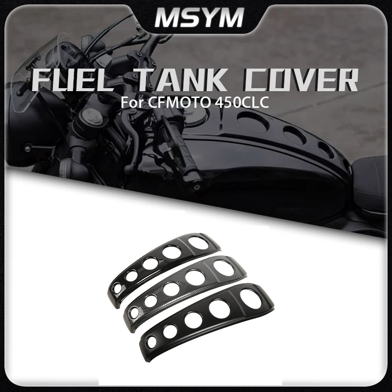 

For CFMOTO 450CLC 450 clc CLC450/250 modified fuel tank decoration with dedicated straight-up fuel tank cover