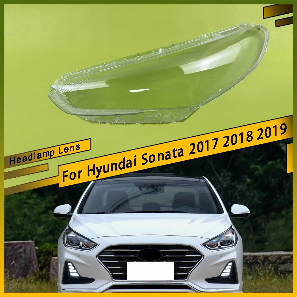 

For Hyundai Sonata 2017 2018 2019 Headlamp Cover Lampshade Lamp Headlight Shell Lens Plexiglass Replace Original Lampshade
