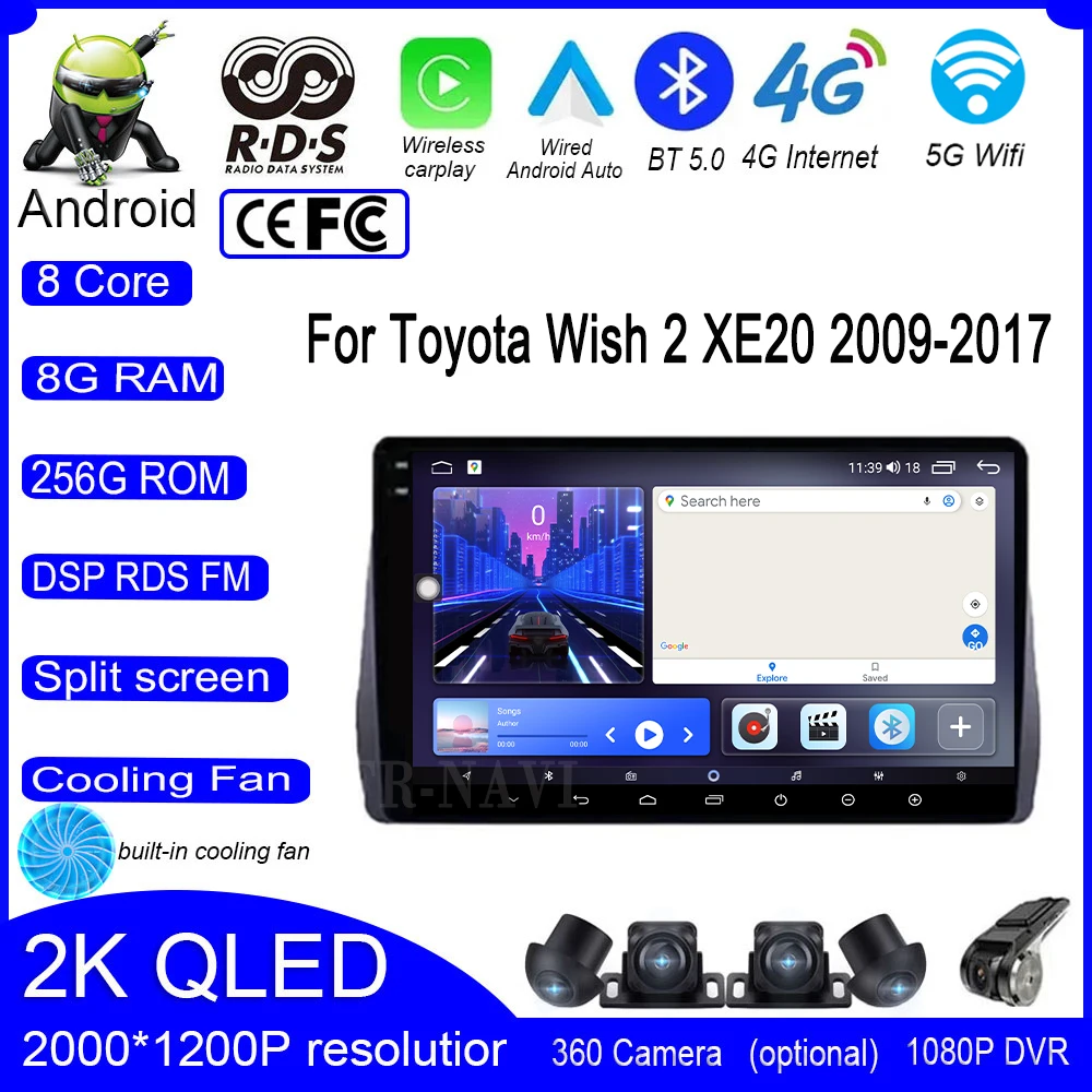 

Android 14 For Toyota Wish 2 XE20 2009-2017 Car GPS Navigation Audio DSP Carplay Player Radio Video Multimedia Autoradion